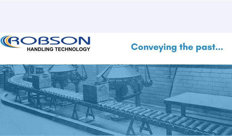 Conveying the past... Robson providing innovative solutions since 1906